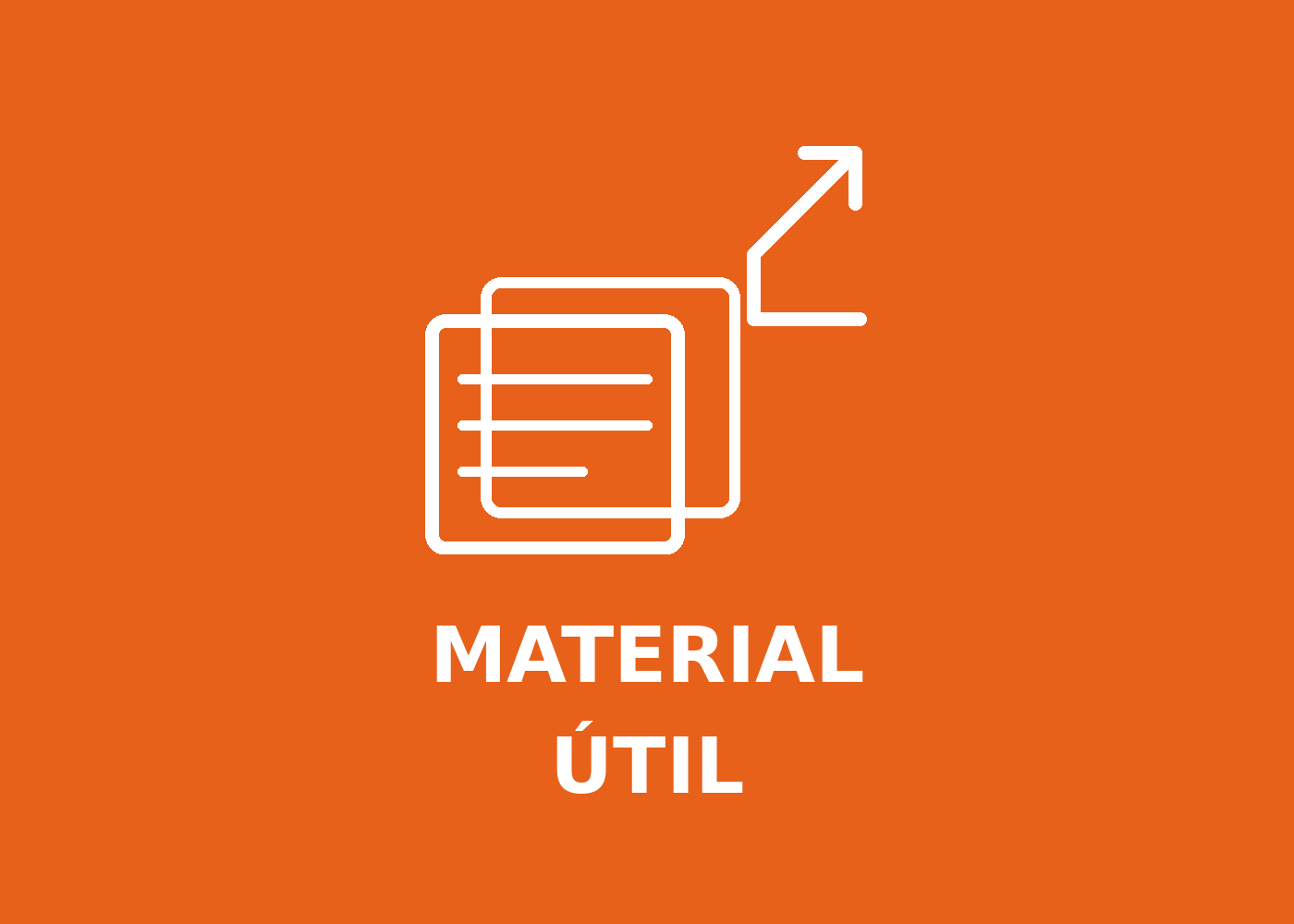 MATERIAL ÚTIL