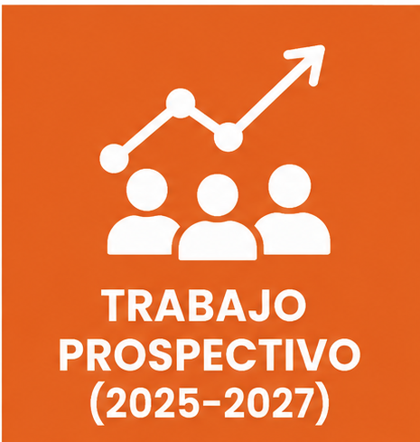 TRABAJO PROSPECTIVO (INICIO 2025 FINALIZACIÓN 2027)